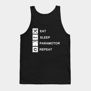 Eat Sleep Paramotor Repeat Tank Top